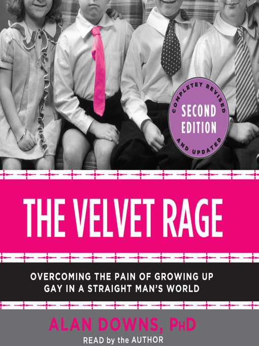Title details for The Velvet Rage by Alan Downs, PhD - Available